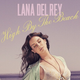 Illustration for article titled Lana Del Rey Honestly Nailing It With New High By The Beach Track
